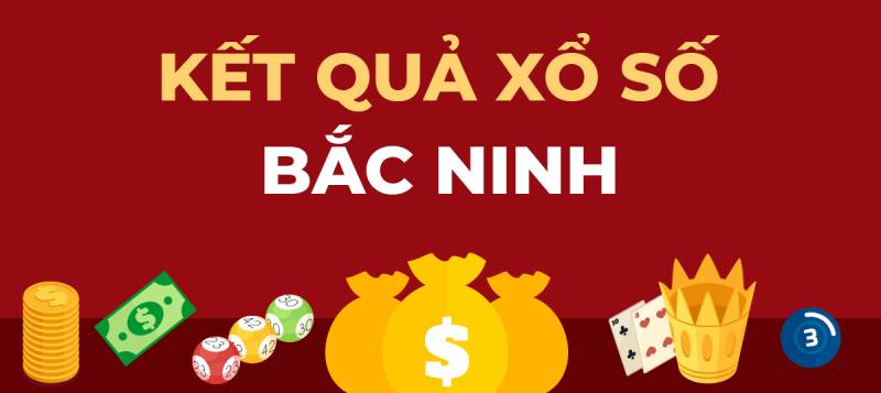 dự đoán xổ số Bắc Ninh