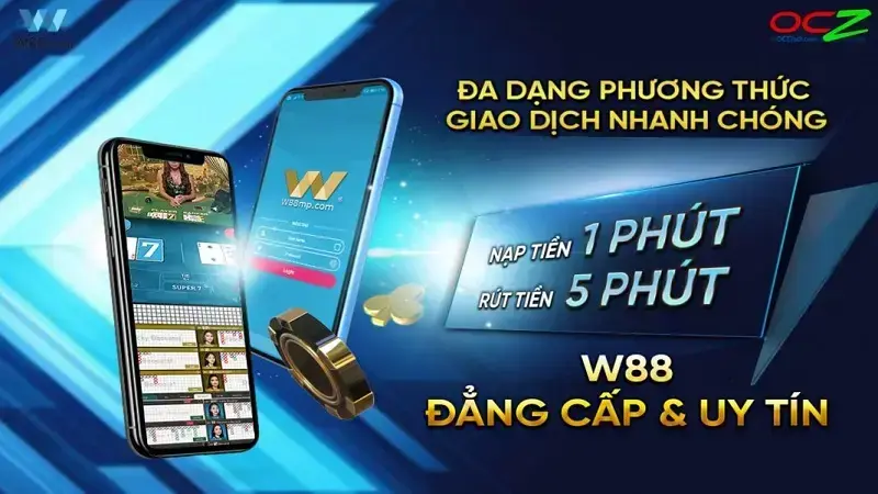 Những Hình Thức Nạp Tiền W88 Được Ưa Chuộng Nhất